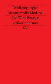 Enlarge image Cover: Die ungewollte Moderne - Suhrkamp