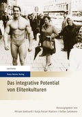 Cover: Das integrative Potential von Elitenkulturen - Franz Steiner Verlag