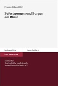 Cover: Befestigungen und Burgen am Rhein - Franz Steiner Verlag