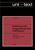 Cover: Einf&uuml;hrung in die Programmiersprache FORTRAN IV - Vieweg+Teubner Verlag
