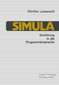 Cover: Einf&uuml;hrung in die Programmiersprache SIMULA - Vieweg+Teubner Verlag