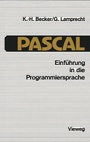 Cover: Einführung in die Programmiersprache PASCAL - Vieweg+Teubner Verlag