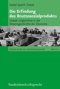 Cover: Die Erfindung des Bruttosozialprodukts - Vandenhoeck & Ruprecht