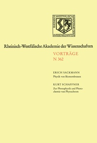 Abbildung von: Biomembranen: Physikalische Prinzipien der Selbstorganisation und Funktion als integrierte Systeme zur Signalerkennung, -verstärkung und -übertragung auf molekularer Ebene. Zur Photophysik und Photochemie von Phytochrom, einem photomorphogenetischen Regler in grünen Pflanzen - VS Verlag für Sozialwissenschaften
