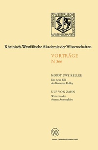 Abbildung von: Das neue Bild des Kometen Halley - Ergebnisse der Raummissionen / Wetter in der oberen Atmosphäre - VS Verlag für Sozialwissenschaften