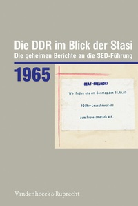 Abbildung von: Die DDR im Blick der Stasi 1965 - Vandenhoeck & Ruprecht