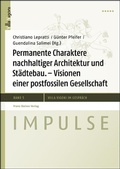 Cover: Permanente Charaktere nachhaltiger Architektur und St&auml;dtebau - Franz Steiner Verlag