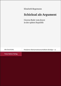 Enlarge image Cover: Schicksal als Argument - Franz Steiner Verlag