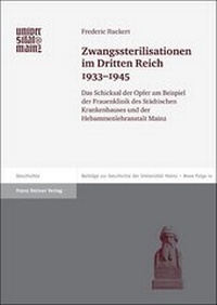 Abbildung von: Zwangssterilisationen im Dritten Reich 1933-1945 - Franz Steiner Verlag