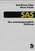 Cover: SAS - Eine anwendungs-orientierte Einf&uuml;hrung - Vieweg+Teubner Verlag