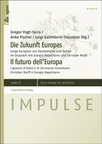 Bild vergrößern Bild: Die Zukunft Europas / Il futuro dell'Europe - Franz Steiner Verlag