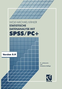 Enlarge image Cover: Statistische Datenanalyse mit SPSS/PC+ - Vieweg+Teubner Verlag