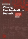 Cover: Vieweg Taschenlexikon Technik - Vieweg+Teubner Verlag