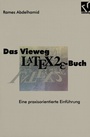 Cover: Das Vieweg LATEX2e-Buch - Vieweg+Teubner Verlag