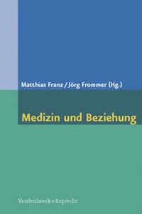 Abbildung von: Medizin und Beziehung - Vandenhoeck & Ruprecht