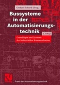 Cover: Bussysteme in der Automatisierungstechnik - Vieweg+Teubner Verlag