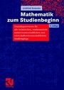 Cover: Mathematik zum Studienbeginn - Vieweg+Teubner Verlag