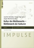 Cover: Kultur des Wettbewerbs - Wettbewerb der Kulturen - Franz Steiner Verlag