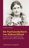 Cover: Die Psychoanalytikerin Lou Andreas-Salom&eacute; - Vandenhoeck & Ruprecht