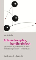 Cover: Erfasse komplex, handle einfach - Vandenhoeck & Ruprecht