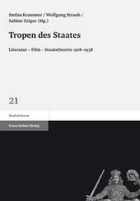 Abbildung von: Tropen des Staates - Franz Steiner Verlag