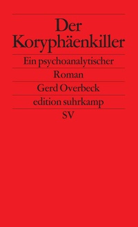 Enlarge image Cover: Der Koryphäenkiller - Suhrkamp
