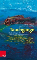 Cover: Tauchg&auml;nge: Psychoanalyse der &auml;u&szlig;eren und inneren Realit&auml;t - Vandenhoeck & Ruprecht