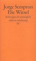 Cover: Schweigen ist unm&ouml;glich - Suhrkamp