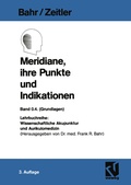 Cover: Meridiane, ihre Punkte und Indikationen - Vieweg+Teubner Verlag