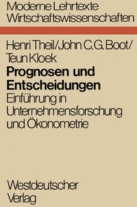 Abbildung von: Prognosen und Entscheidungen - VS Verlag für Sozialwissenschaften