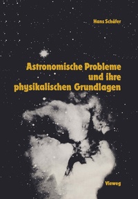 Abbildung von: Astronomische Probleme und ihre physikalischen Grundlagen - Vieweg+Teubner Verlag