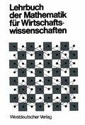 Cover: Lehrbuch der Mathematik f&uuml;r Wirtschaftswissenschaften - VS Verlag f&uuml;r Sozialwissenschaften
