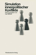 Cover: Simulation innenpolitischer Konflikte - VS Verlag f&uuml;r Sozialwissenschaften