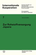 Cover: Zur Rohstoffversorgung Japans - VS Verlag f&uuml;r Sozialwissenschaften