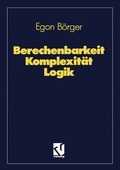 Cover: Berechenbarkeit Komplexit&auml;t Logik - Vieweg+Teubner Verlag