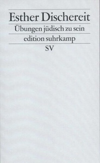 Enlarge image Cover: Übungen, jüdisch zu sein - Suhrkamp