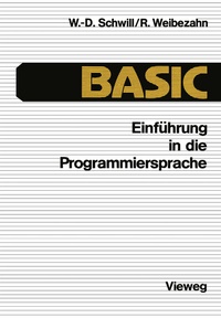 Enlarge image Cover: Einführung in die Programmiersprache BASIC - Vieweg+Teubner Verlag