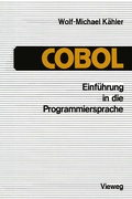 Cover: Einf&uuml;hrung in die Programmiersprache COBOL - Vieweg+Teubner Verlag