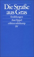 Cover: Die Stra&szlig;e aus Gras - Suhrkamp
