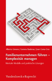 Abbildung von: Familienunternehmen führen - Komplexität managen - Vandenhoeck & Ruprecht
