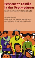 Cover: Sehnsucht Familie in der Postmoderne - Vandenhoeck & Ruprecht