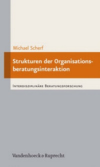 Abbildung von: Strukturen der Organisationsberatungsinteraktion - Vandenhoeck & Ruprecht
