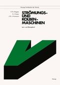 Cover: Str&ouml;mungs- und Kolbenmaschinen - Vieweg+Teubner Verlag