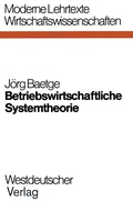 Cover: Betriebswirtschaftliche Systemtheorie - VS Verlag f&uuml;r Sozialwissenschaften