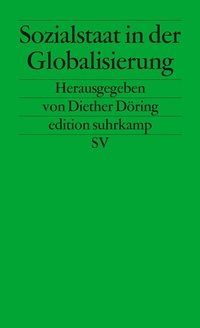 Abbildung von: Sozialstaat in der Globalisierung - Suhrkamp