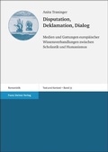 Cover: Disputation, Deklamation, Dialog - Franz Steiner Verlag