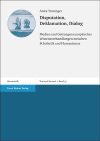 Enlarge image Cover: Disputation, Deklamation, Dialog - Franz Steiner Verlag