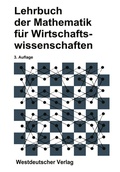 Cover: Lehrbuch der Mathematik f&uuml;r Wirtschaftswissenschaften - VS Verlag f&uuml;r Sozialwissenschaften