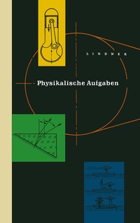 Abbildung von: Physikalische Aufgaben - Vieweg+Teubner Verlag
