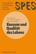 Cover: Konsum und Qualit&auml;t des Lebens - VS Verlag f&uuml;r Sozialwissenschaften